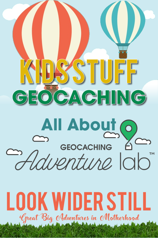 https://lookwiderstillhome.files.wordpress.com/2020/09/kids-stuff-geocaching-adventure-labs.png?w=600